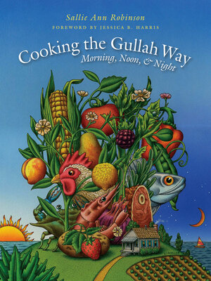 cover image of Cooking the Gullah Way, Morning, Noon, and Night
